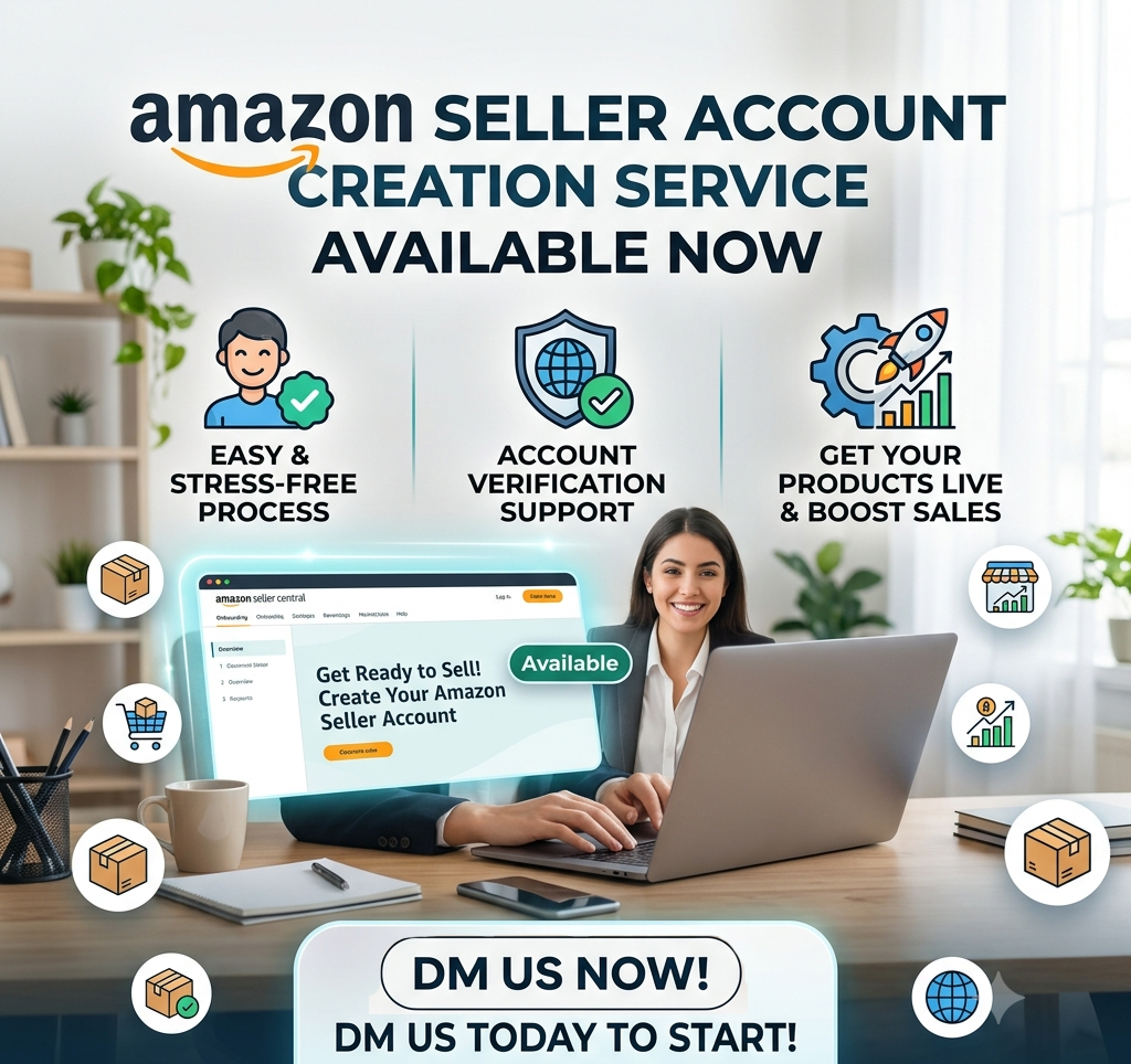 Amazon Account Creation Service | Professional Seller Account Setup