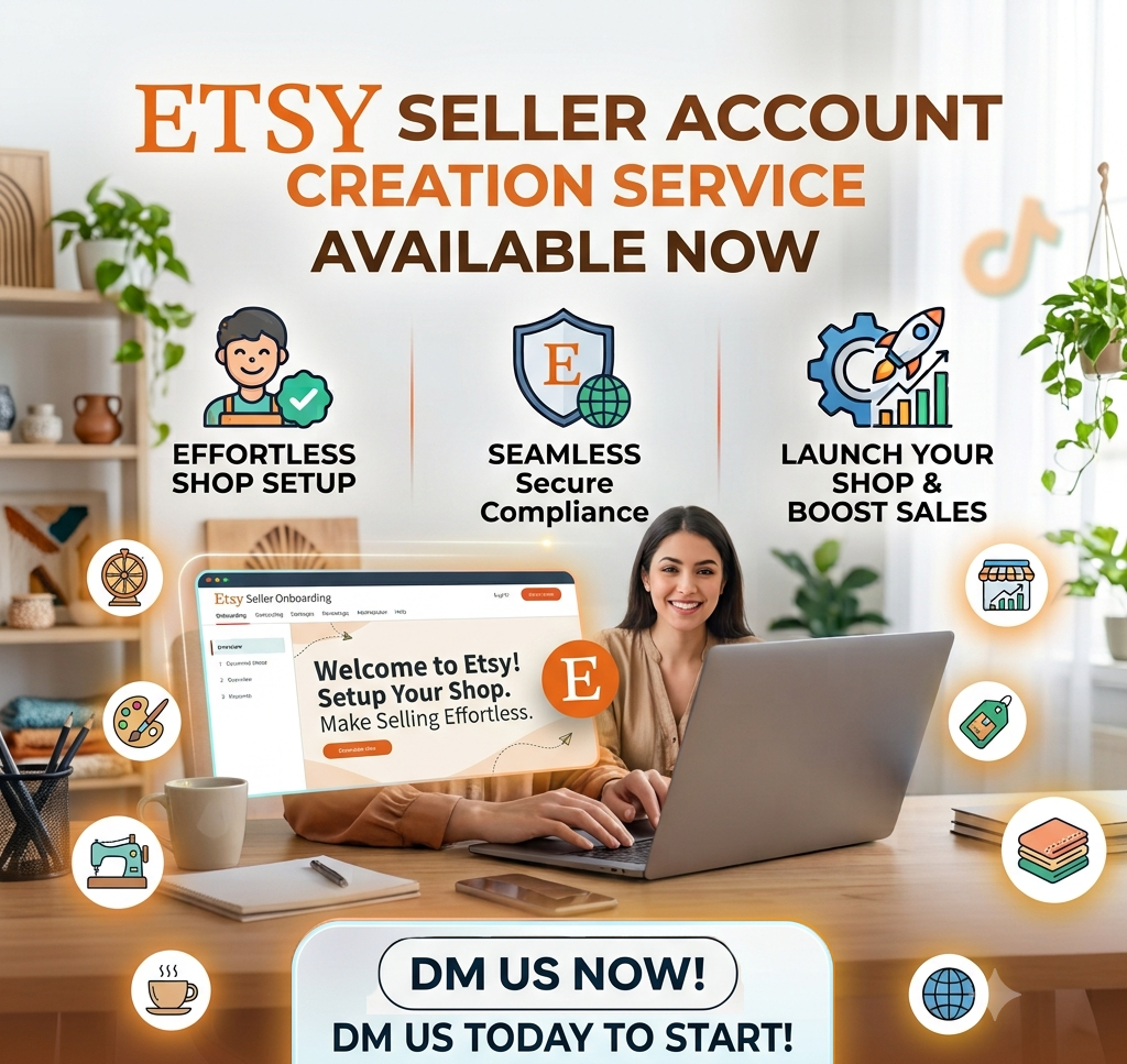 Etsy Seller Account Creation Service | Professional Etsy Shop Setup & Verification