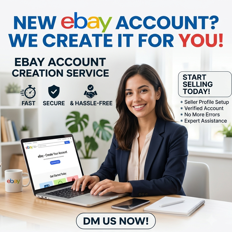 Professional eBay Account Creation Service | Verified Business & Individual Accounts