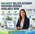 Walmart Seller Account Creation Service | Business Verification & Store Setup